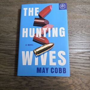 The Hunting Wives by May Cobb